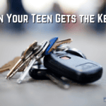 When Your Teen Gets the Keys...